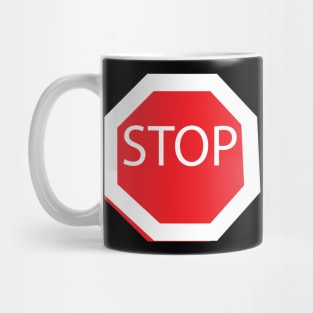 STOP BEING Mug